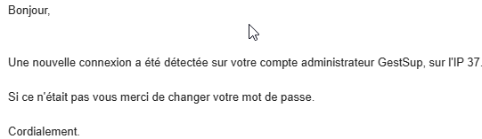 2025-02-10 18_07_20-Nouvelle connexion sur votre compte administrateur GestSup - florent.hauville@gm.png